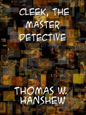 cover image of Cleek, the Master Detective